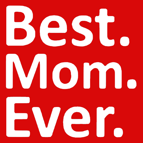 Topje- BEST. MOM. EVER.