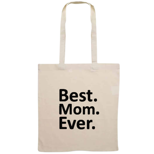 Totebag - Best. Mom. Ever.
