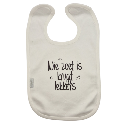 Baby - slabbetje 'Wie zoet is krijgt lekkers'