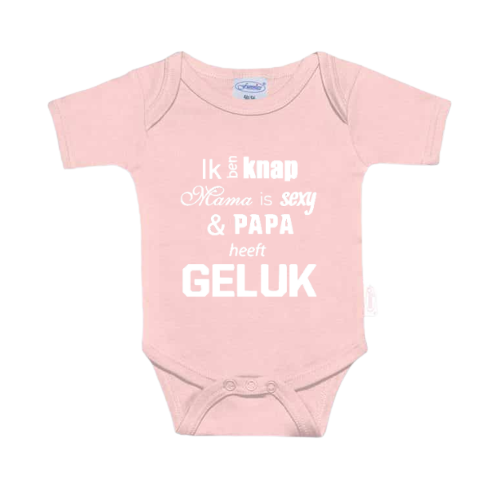 Romper - Ik ben knap, mama is sexy en papa heeft geluk