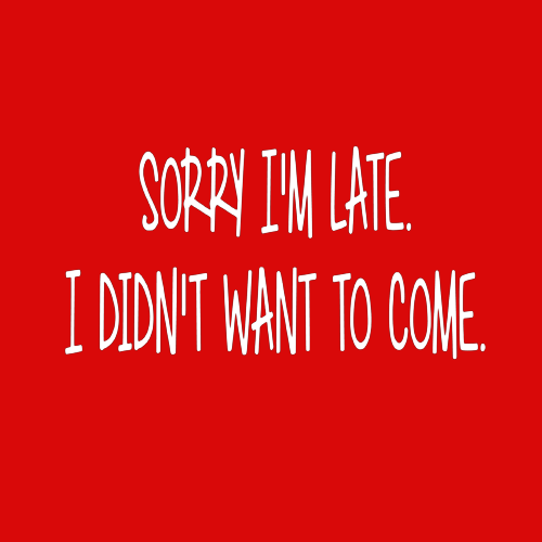 Topje- sorry I'm late, I didn't want to come