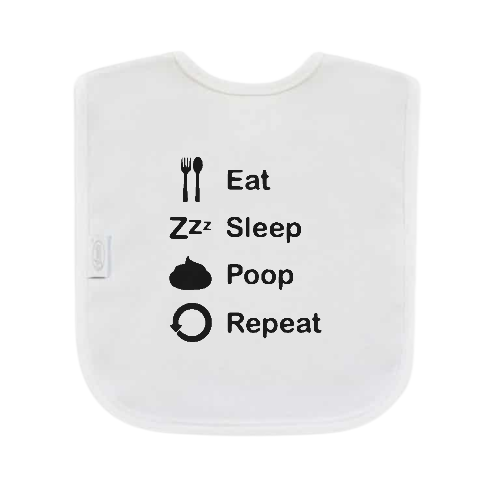 Slabbetje - Eat sleep poop repeat