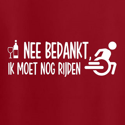 T-shirt - Nee bedankt, ik moet nog rijden.