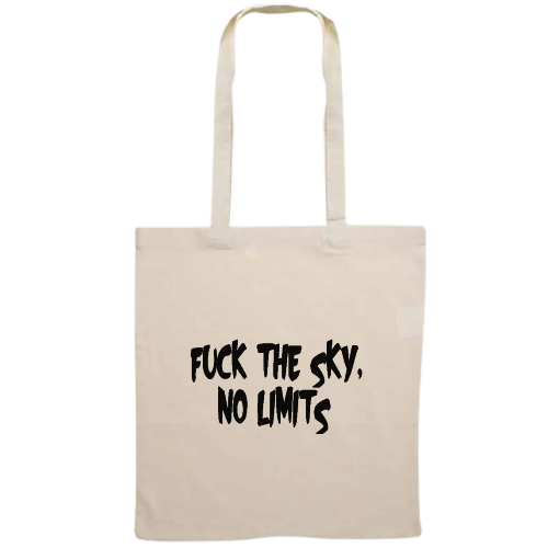 Totebag - Fuck the sky, no limits