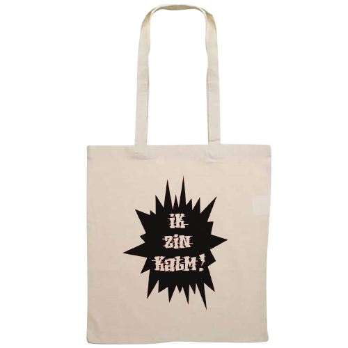 Totebag - Ik zin kalm