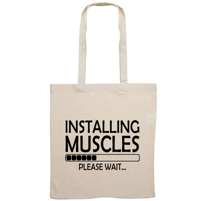 Totebag - Installing muscles, please wait