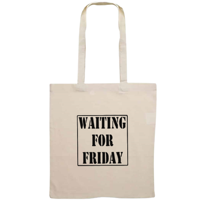 Totebag - Waiting for friday