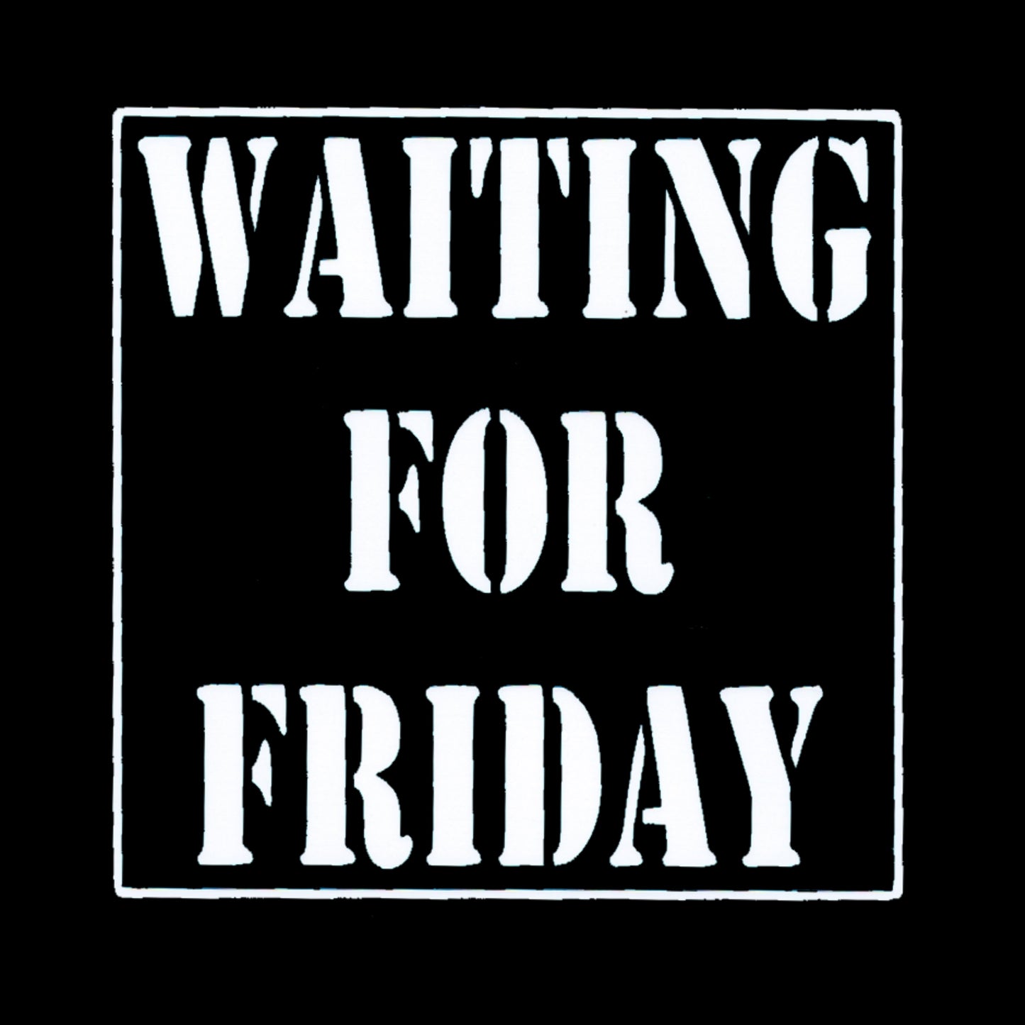 Topje- Waiting for friday