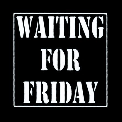 Topje- Waiting for friday
