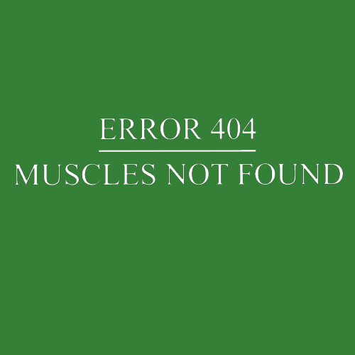 T-shirt - Error 404, muscles not found