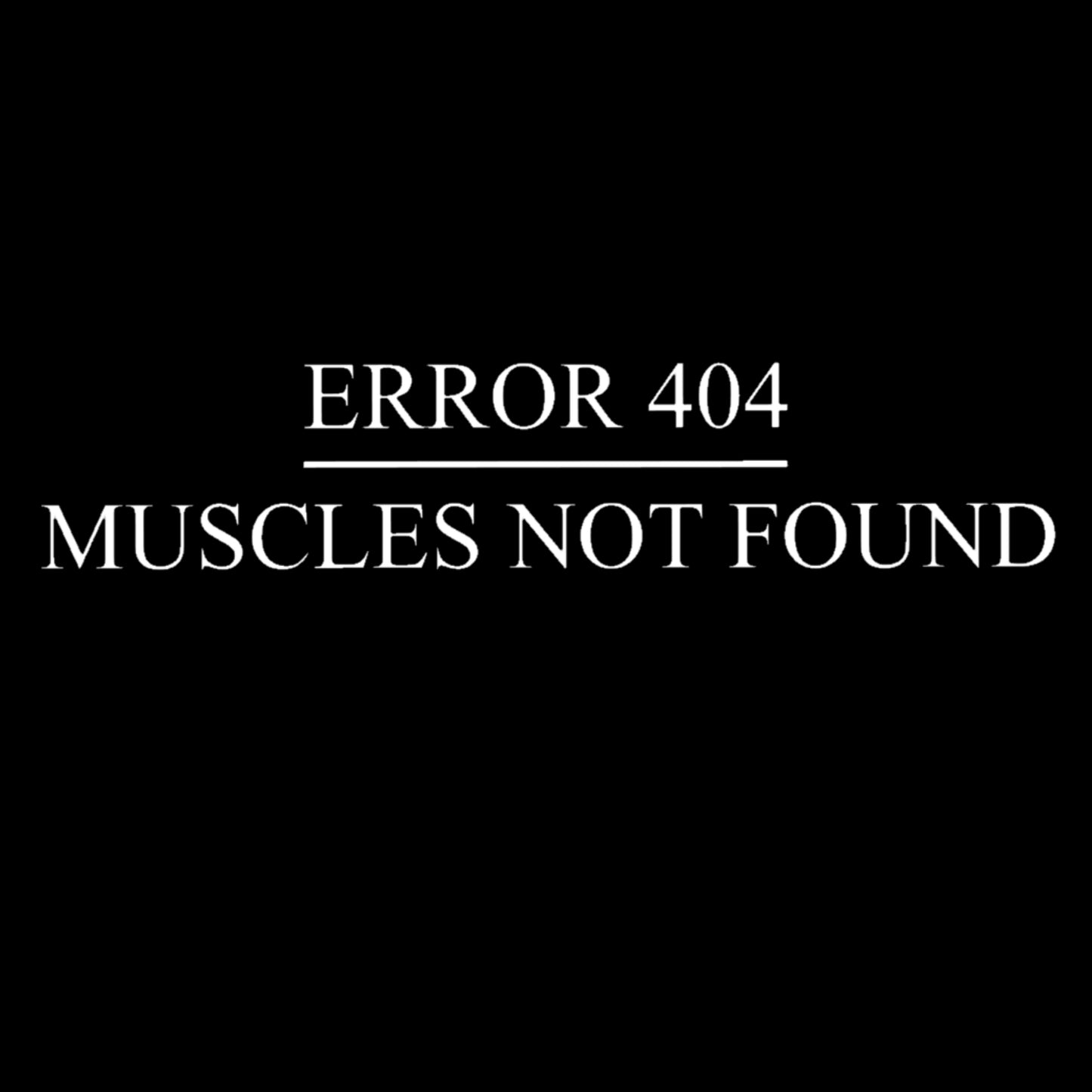 Topje- Error 404, muscles not found