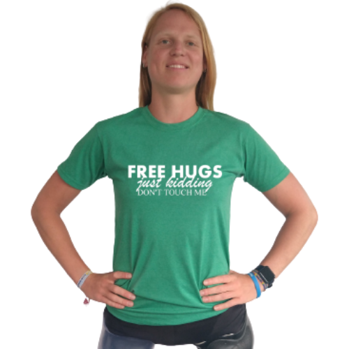 T-shirt - Free hugs, just kidding, don't touch me