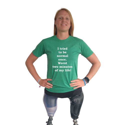 T-shirt - I tried to be normal once. Worst two minutes of my life!