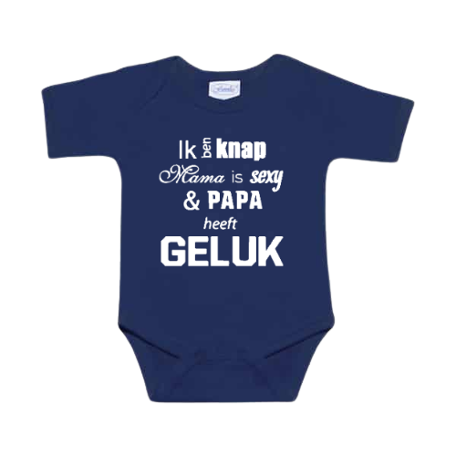 Romper - Ik ben knap, mama is sexy en papa heeft geluk