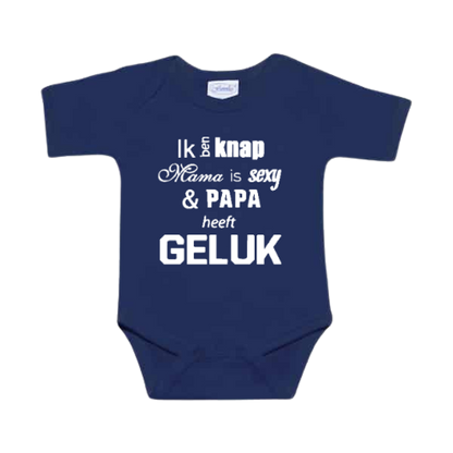 Romper - Ik ben knap, mama is sexy en papa heeft geluk