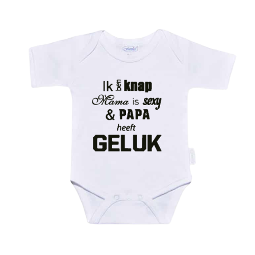 Romper - Ik ben knap, mama is sexy en papa heeft geluk