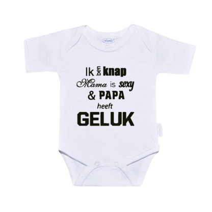 Romper - Ik ben knap, mama is sexy en papa heeft geluk